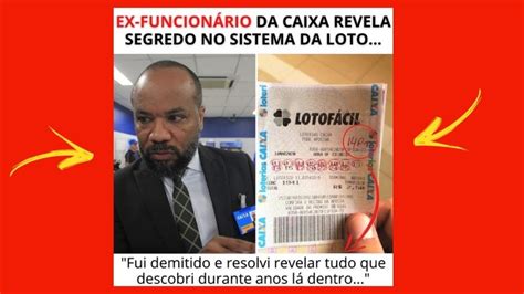 ex funcionário da caixa revela segredo da lotofácil - sorteio loteria caixa